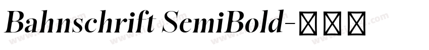 Bahnschrift SemiBold字体转换